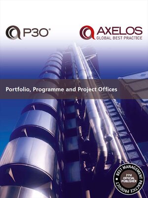 cover image of Portfolio, Programme and Project Offices (P30&#174;)